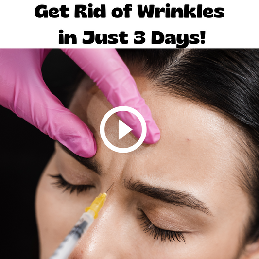 Get Rid of Wrinkles  in Just 3 Days!!